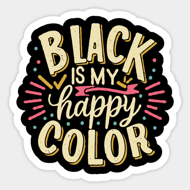 Black is My Happy Color, Black Lovers Sticker by Chrislkf